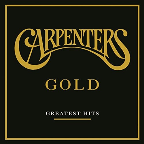 Carpenters gold greatest hits - carpenters,
